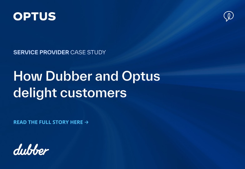 How Dubber and Optus delight customers