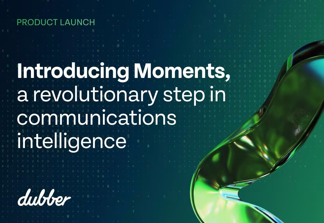 Dubber Introduces ‘Moments’: A Revolutionary Step in Communications Intelligence