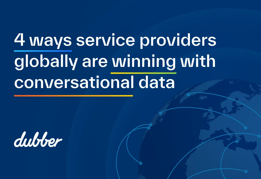 Four ways service providers globally are winning with conversational data