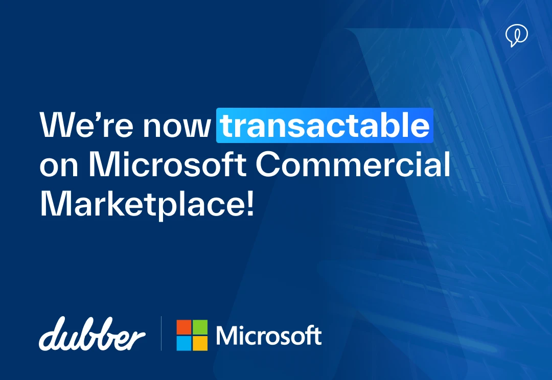 Dubber now transactable on Microsoft Commercial Marketplace after recently achieving Azure IP Co-Sell Incentive Status