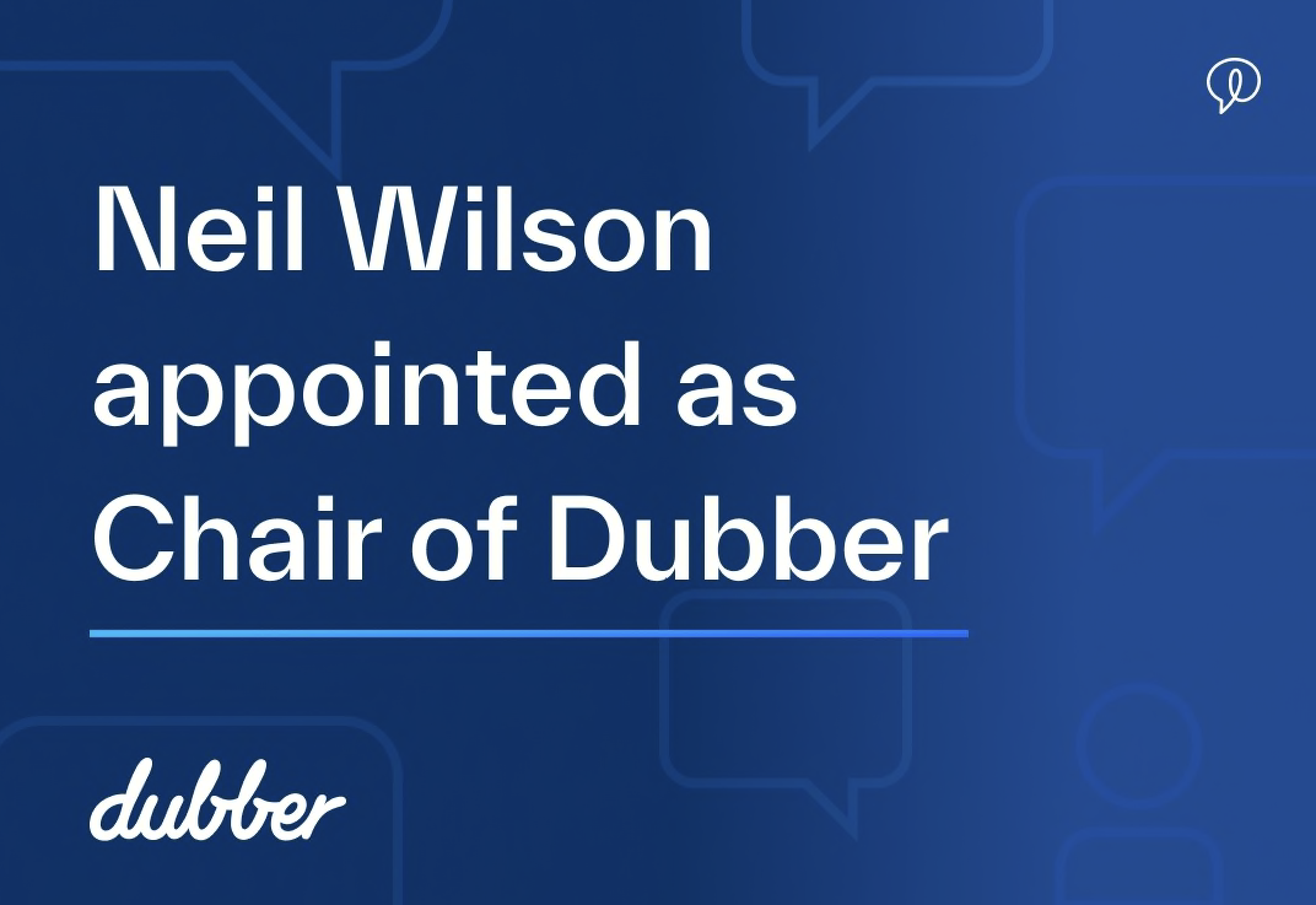 Neil Wilson appointed as Chair of Dubber
