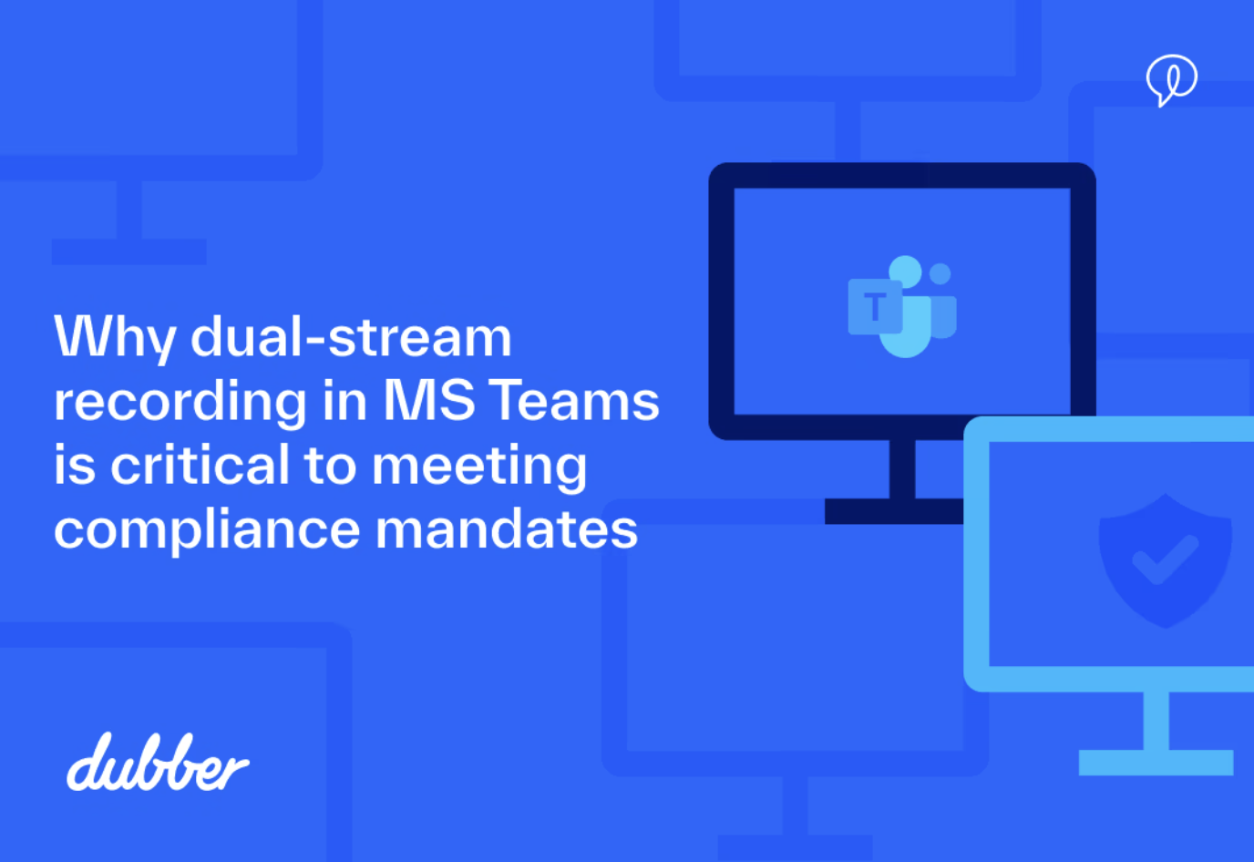 Why dual-stream recording in MS Teams is critical to meeting compliance mandates