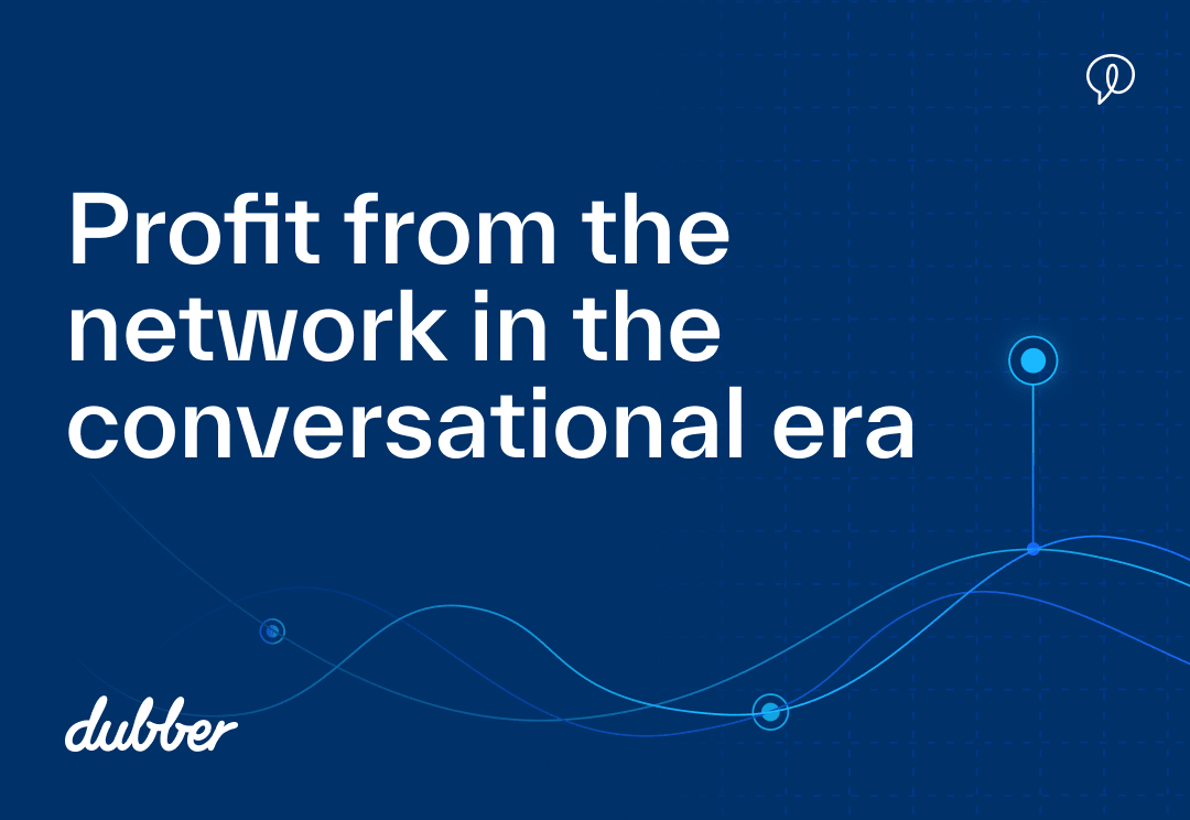 Profit from the network in the conversational era
