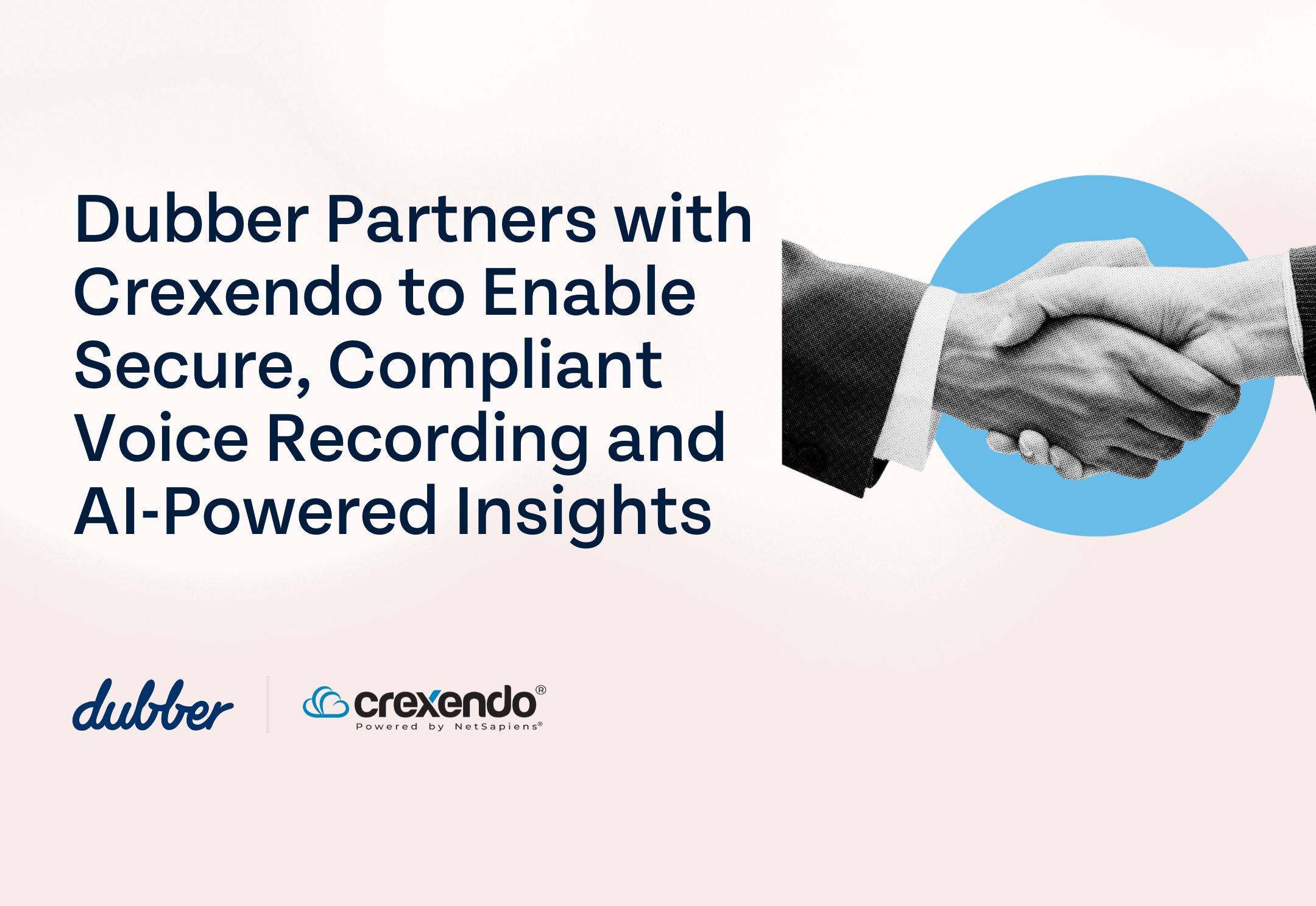Crexendo and Dubber Partner to Enable Secure, Compliant Voice Recording and AI-Powered Business Insights