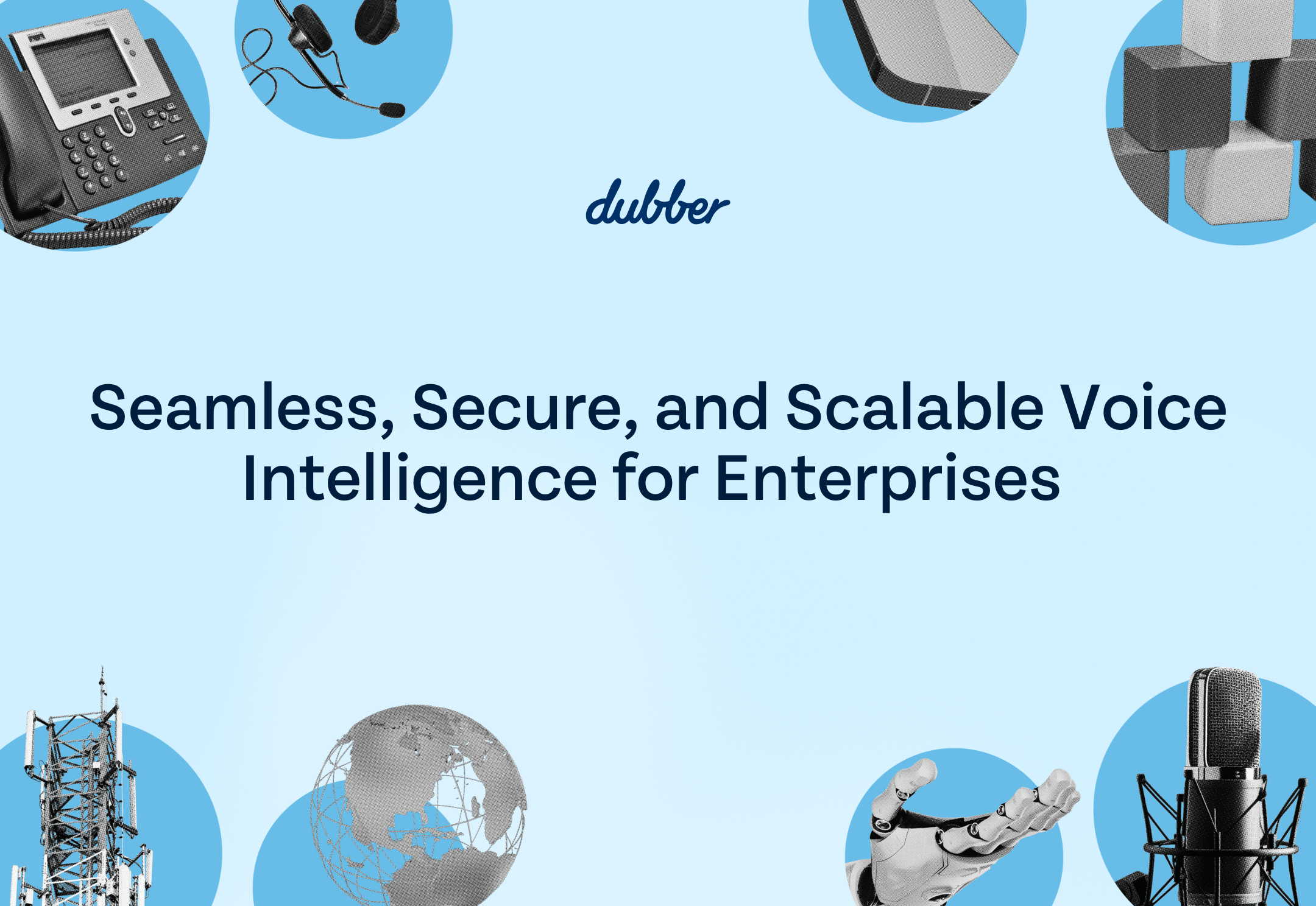 Seamless, Secure, and Scalable Voice Intelligence for Enterprises