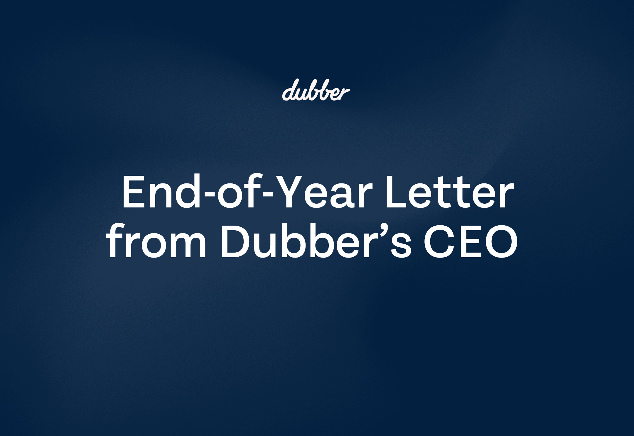 End-of-Year Letter from Dubber’s CEO